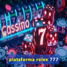 plataforma rolex 777